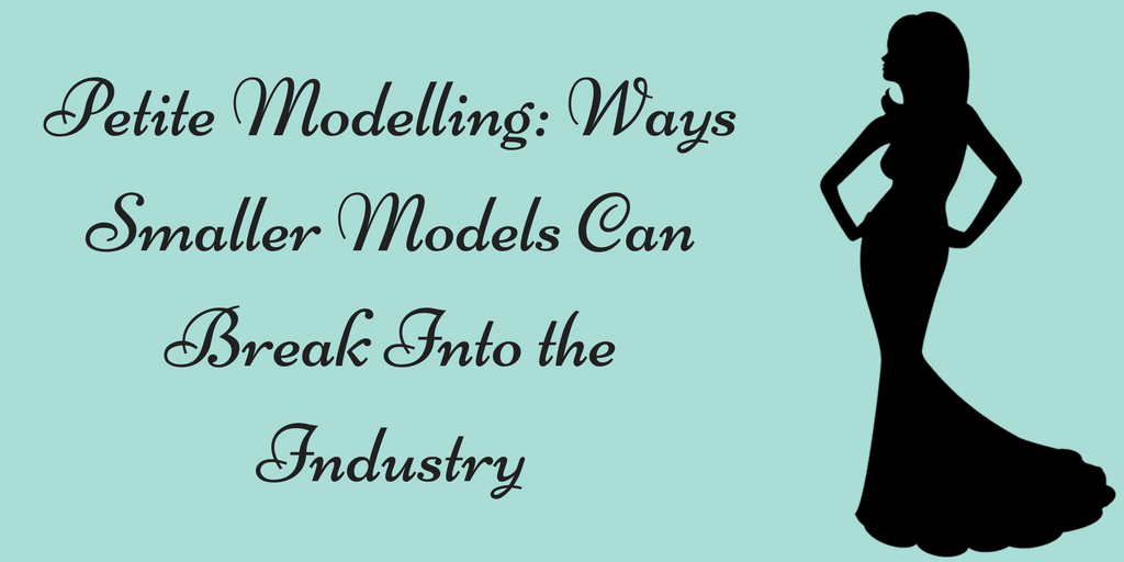 Petite Modelling: Ways Smaller Models Can Break Into the Industry